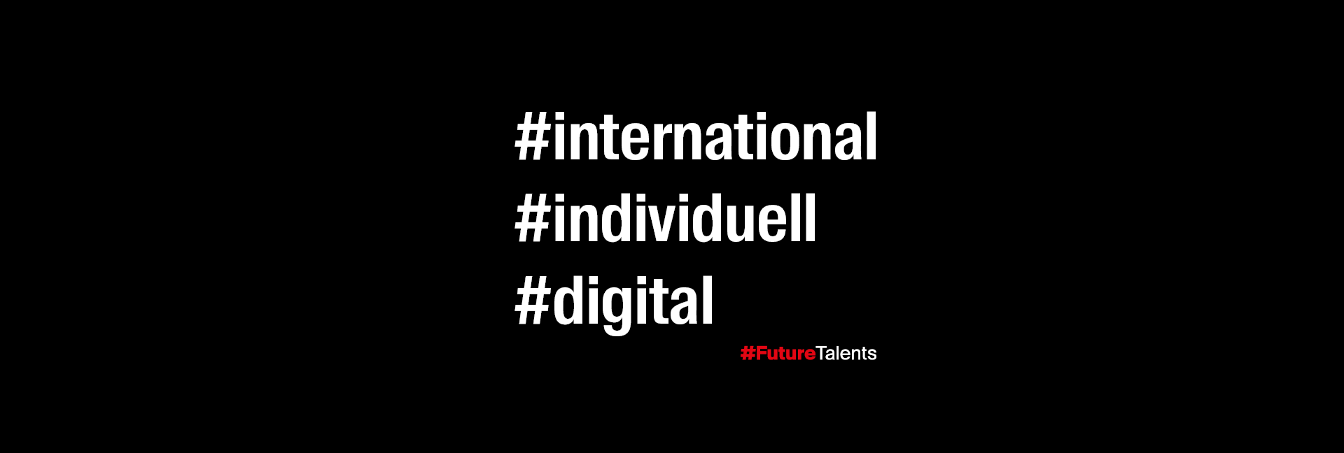 Gute Gründe ein #FutureTalent zu werden.