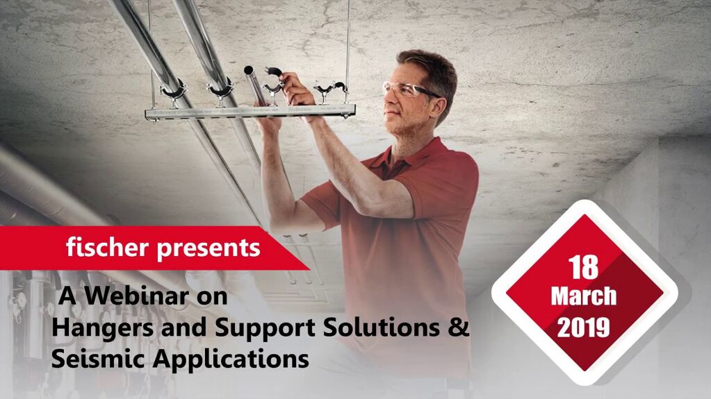 fischer Webinar on Hangers and Support Solutions  Seismic Applications
