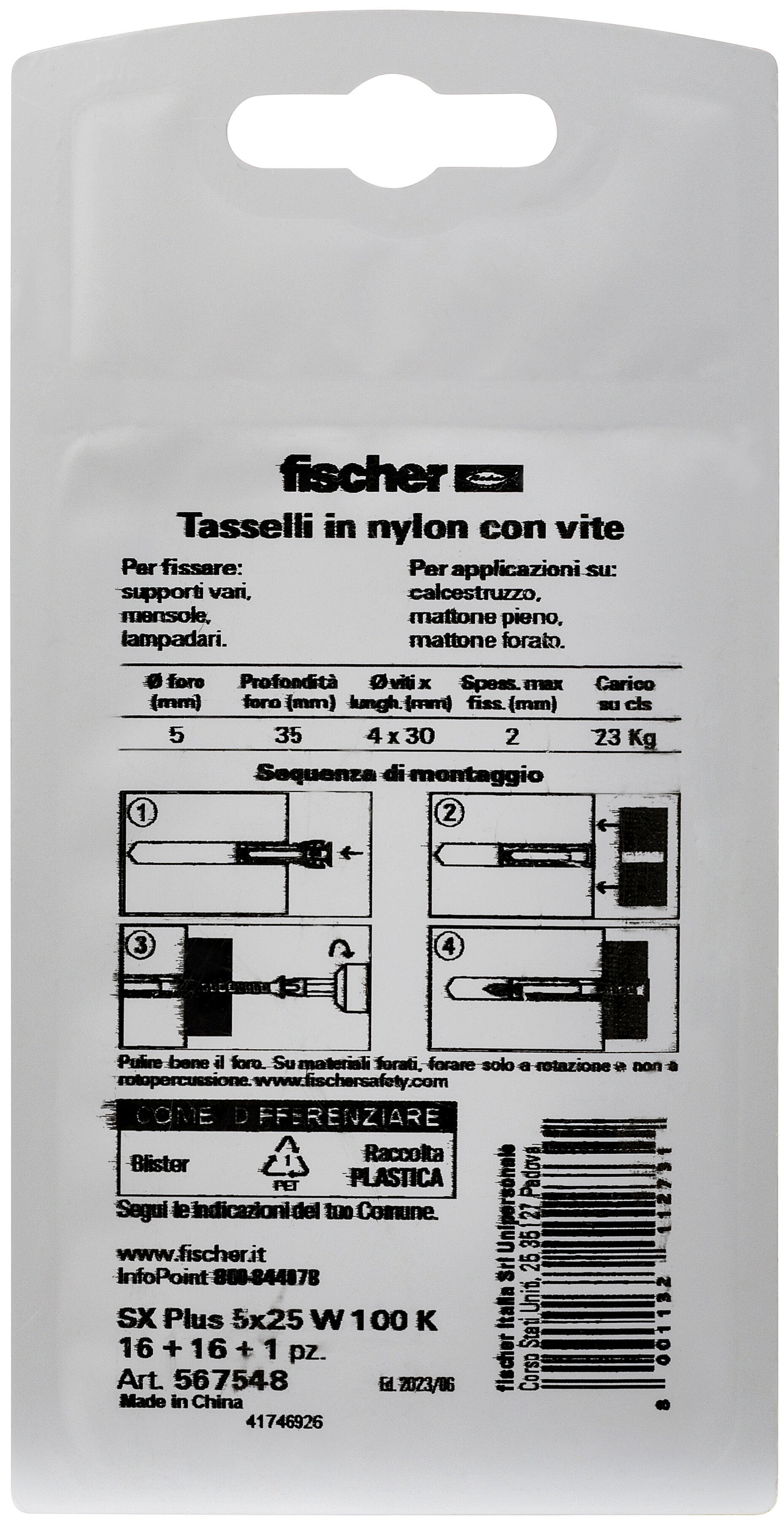 Confezione: "SX Plus 5x25 W100 Tassello con Vite e Punta in Blister"