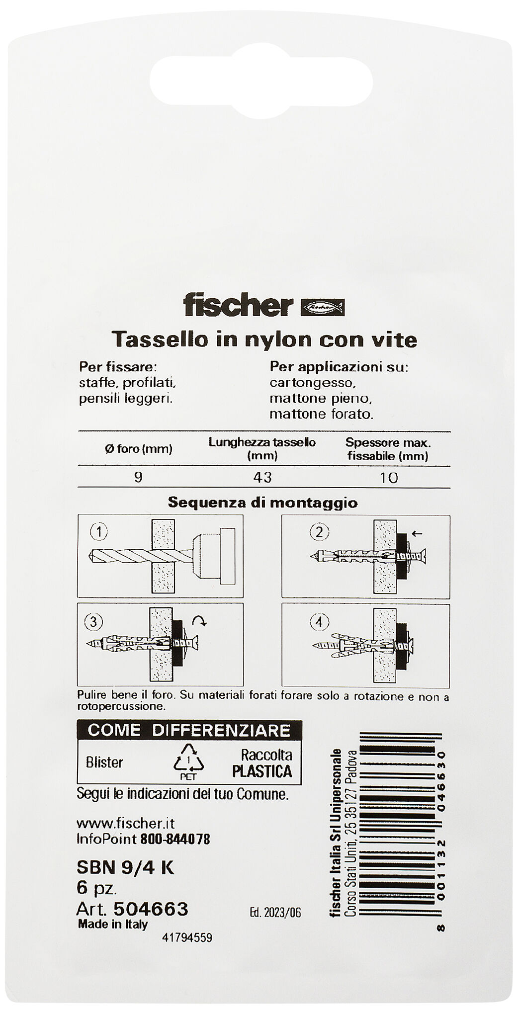 Confezione: "SBN 9/4 K Fissaggio per lastre con vite in blister"