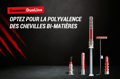 Gamme de chevilles bi-matières DuoLine